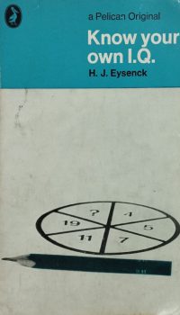 Know Your Own I. Q. | H. J. Eysenck