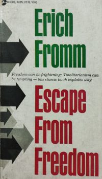 Escape from Freedom | Erich Fromm