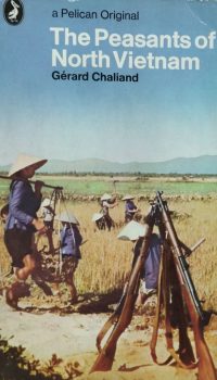 The Peasants of North Vietnam | Gérard Chaliand