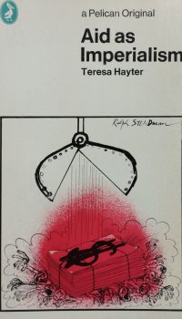 Aid as Imperialism | Teresa Hayter