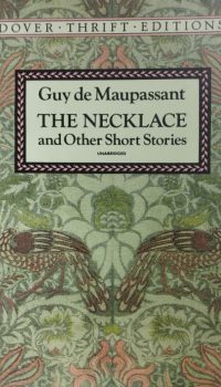 The Necklace | Guy de Maupassant