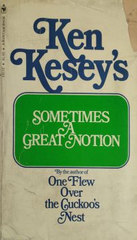 Sometimes a Great Notion | Ken Kesey
