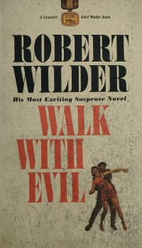 Walk With Evil | Robert Wilder