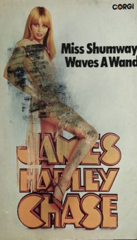 Miss Shumway Waves a Wand | James Hadley Chase
