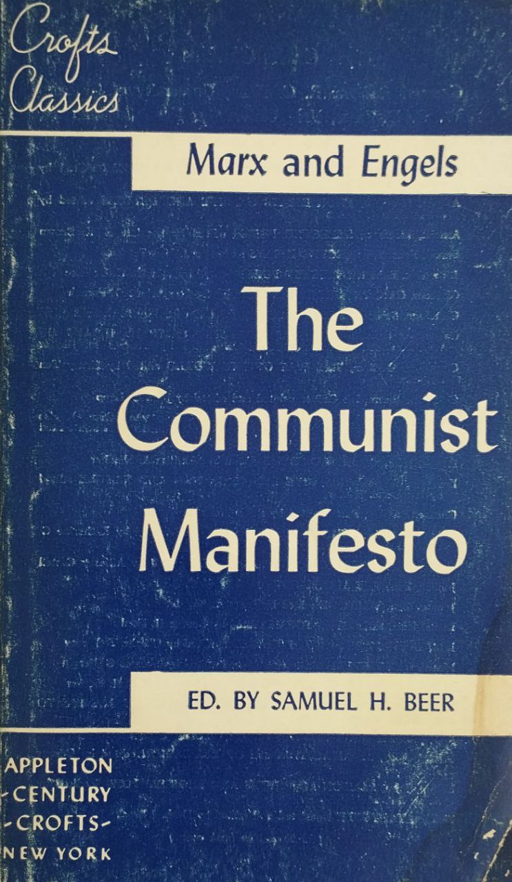The Communist Manifesto | Karl Marx , Friedrich Engels