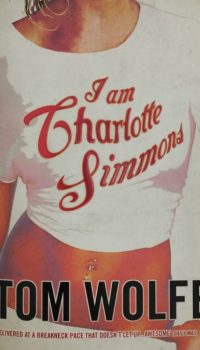 I Am Charlotte Simmons | Tom Wolfe