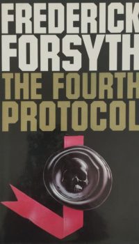 The Fourth Protocol | Frederick Forsyth