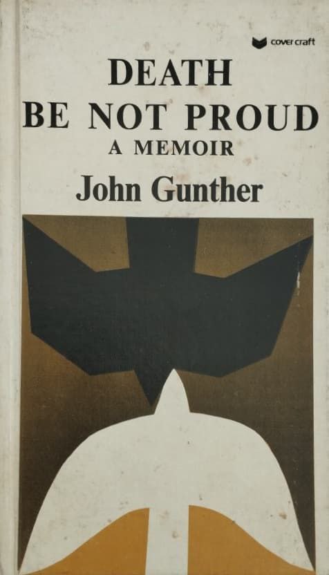 Death Be Not Proud | John Gunther