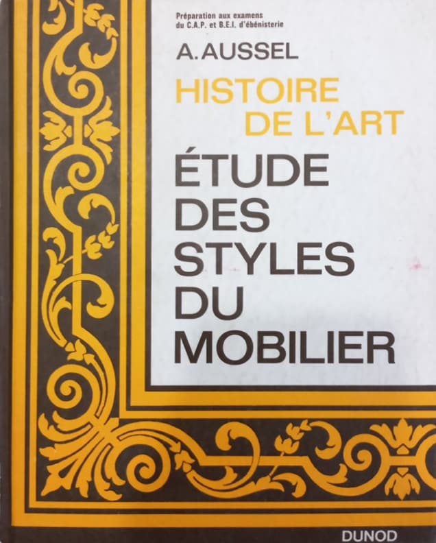 Étude des styles du mobilier | André Aussel