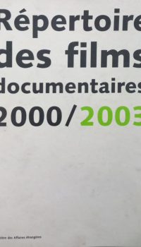 Répertoire des films documentaires 2000-2003