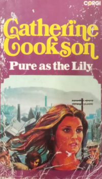 Pure As the Lily | Catherine Cookson