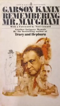 Remembering Mr. Maugham | Garson Kanin