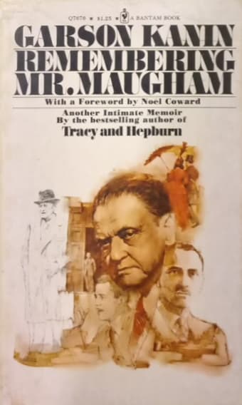 Remembering Mr. Maugham | Garson Kanin