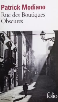 Rue des boutiques obscures | Patrick Modiano