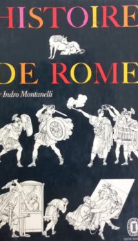 Histoire de Rome | Indro Montanelli