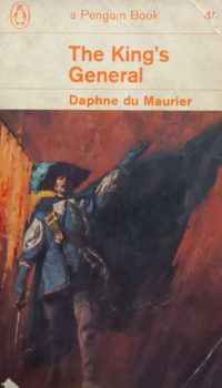 The King's General | Daphne du Maurier