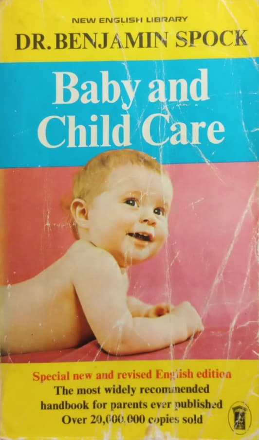 Baby and Child Care | Benjamin Spock
