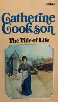 The Tide of Life | Catherine Cookson