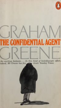The Confidential Agent | Graham Greene