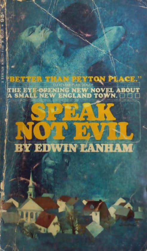Speak Not Evil | Edwin Lanham