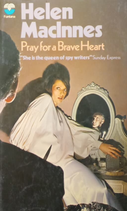 Pray for a Brave Heart | Helen MacInnes