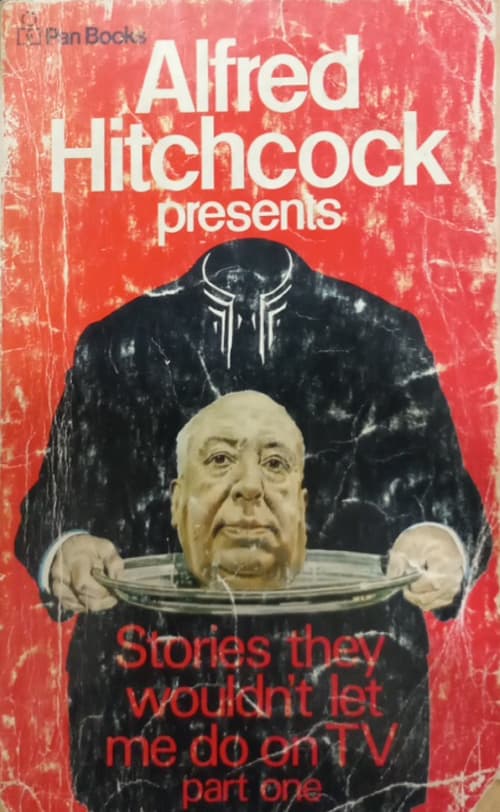 Alfred Hitchcock Presents: Stories They Wouldn't Let Me Do on TV | part one