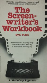 The Screen-writers Workbook | Syd Field