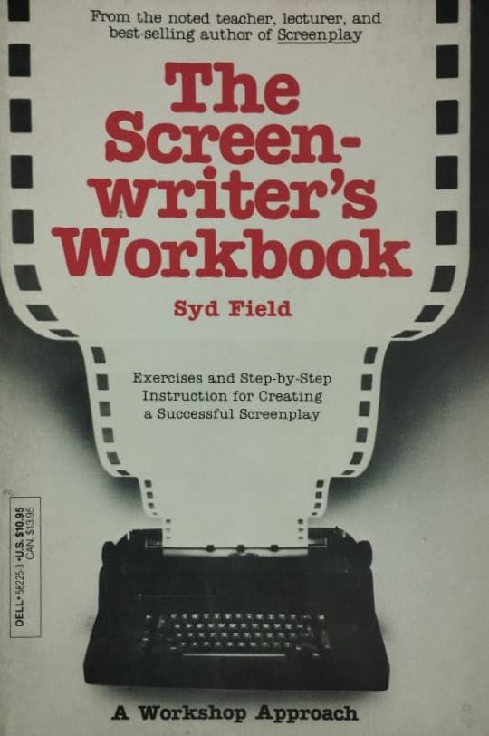 The Screen-writers Workbook | Syd Field