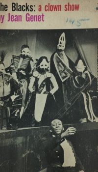 The Blacks: A Clown Show | Jean Genet