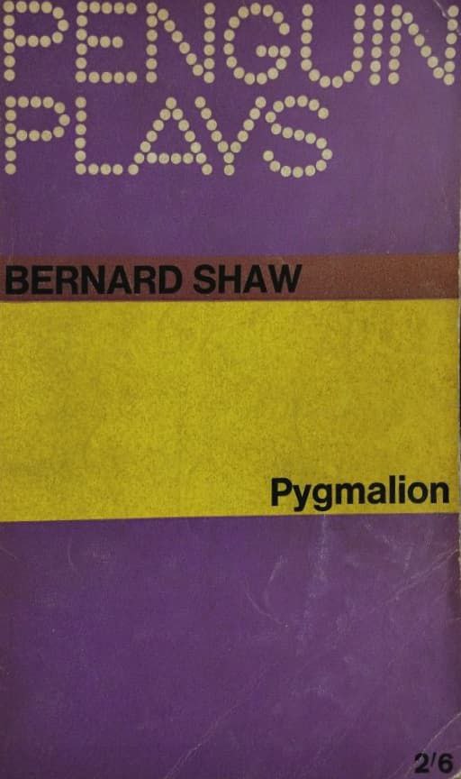 Pygmalion | Bernard Shaw