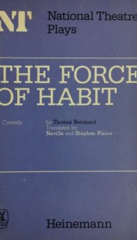 The Force of Habit | Thomas Bernhard