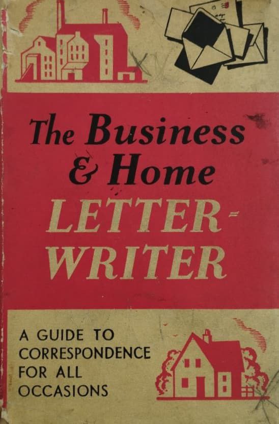 The Business and Home Letter Writer
