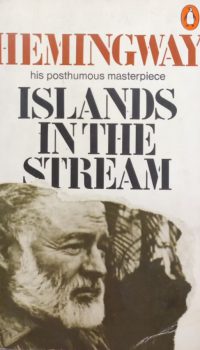 Islands in the Stream | Ernest Hemingway
