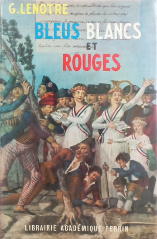Bleus, Blancs Et Rouges | G. Lenôtre